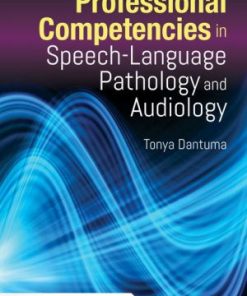 Professional Competencies in Speech Language Pathology and Audiology