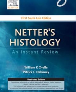 Netter’s Histology An Instant ReviewFirst South Asia Edition
