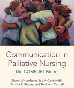 Communication in Palliative Nursing The COMFORT Model 2nd Edition