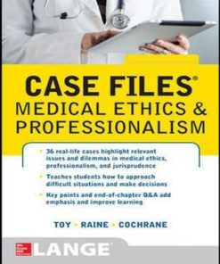 Case Files Medical Ethics and Professionalism