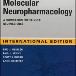 Molecular Neuropharmacology A Foundation for Clinical Neuroscience 4th Edition