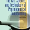 The Art Science and Technology of Pharmaceutical Compounding 4th Edition