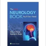 The Only Neurology Book You'll Ever Need