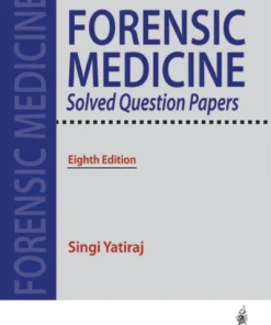 Forensic Medicine Solved Question Papers 8th Edition