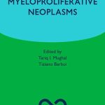 Myeloproliferative Neoplasms Oxford Specialist Handbooks in Oncology