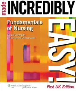Fundamentals of Nursing Made Incredibly Easy