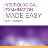 Neurological Examination Made Easy 6th Edition