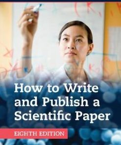 How to Write and Publish a Scientific Paper 8th Edition