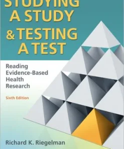 Studying A Study and Testing a Test Reading Evidence based Health Research 6th Edition