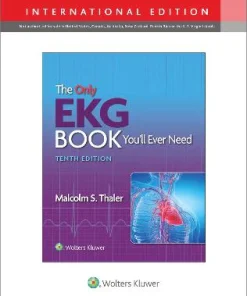 The Only EKG Book You'll Ever Need 10th Edition