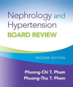 Nephrology and Hypertension Board Review 2nd Edition