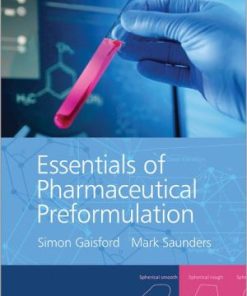 Essentials of Pharmaceutical Preformulation