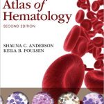 Anderson's Atlas of Hematology 2nd Edition