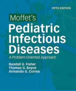 Moffet's Pediatric Infectious Diseases 5th Edition
