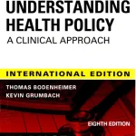 IE Understanding Health Policy A Clinical Approach 8th Edition