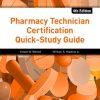 Pharmacy Technician Certification Quick Study Guide 4th Edition