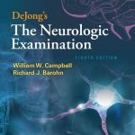 DeJong's The Neurologic Examination 8th Edition