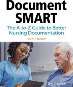 Document Smart The A to Z Guide to Better Nursing Documentation 4th Edition