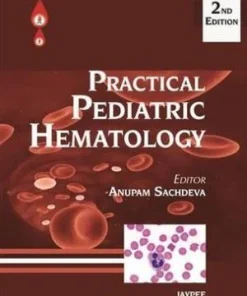 Practical Pediatric Hematology 2nd Edition