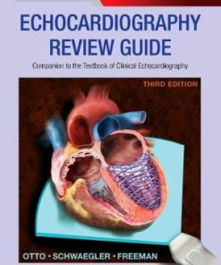 Echocardiography Review Guide Companion to the Textbook of Clinical Echocardiography 3rd Edition