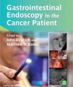 Gastrointestinal Endoscopy in the Cancer Patient