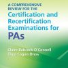 A Comprehensive Review for the Certification and Recertification Examinations for PAs 7th Edition