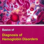 Basic of Diagnosis of Hemoglobin Disorder