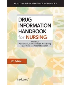 Drug Information Handbook for Nursing 16th Edition