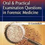 Oral and Practical Examination Question in Forensic Medicine