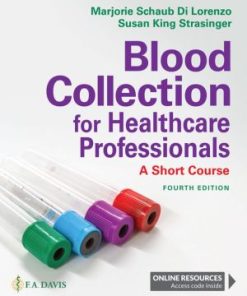 Blood Collection for Healthcare Professionals A Short Course 4th Edition