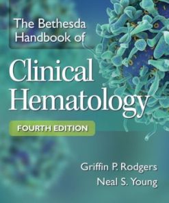 The Bethesda Handbook of Clinical Hematology 4th Edition
