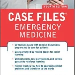 Case Files Emergency Medicine 4th Edition