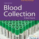 Blood Collection A Short Course 3rd Edition