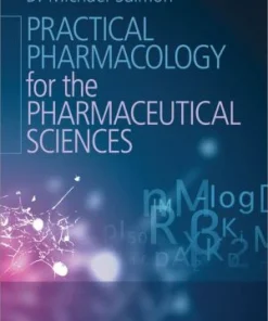 Practical Pharmacology for the Pharmaceutical Sciences