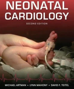 Neonatal Cardiology 2nd Edition