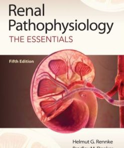 Renal Pathophysiology The Essentials 5th Edition