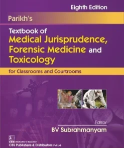 Parikhs Textbook of Medical Jurisprudence Forensic Medicine and Toxicology 8th Edition