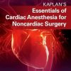 Essentials of Cardiac Anesthesia for Noncardiac Surgery