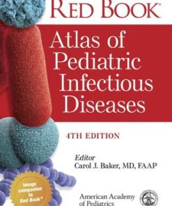 Red Book Atlas of Pediatric Infectious Diseases 4th Edition