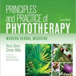 Principles and Practice of Phytotherapy Modern Herbal Medicine 2nd Edition