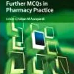 Further MCQs in Pharmacy Practice