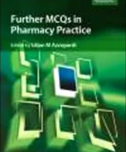 Further MCQs in Pharmacy Practice