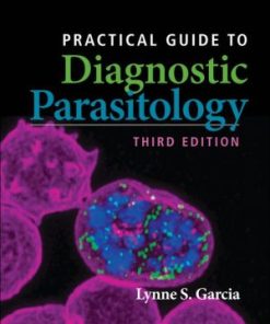 Practical Guide to Diagnostic Parasitology 3rd Edition