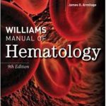 Williams Manual of Hematology 9th Edition