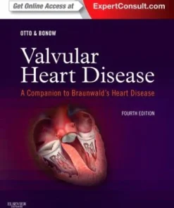Valvular Heart Disease A Companion to Braunwald's Heart Disease 4th Edition