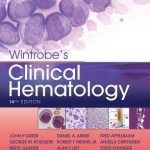 Wintrobe's Clinical Hematology 14th Edition