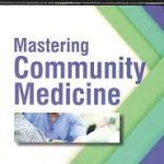 Mastering Community Medicine 2nd Edition