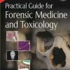 Practical Guide for Forensic Medicine and Toxicolog  2nd Edition