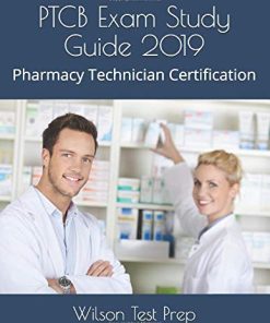 PTCB Exam Study Guide Pharmacy Technician Certification