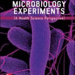 ISE Microbiology Experiments A Health Science Perspective 9th Edition